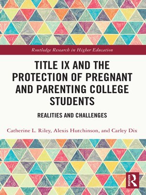 cover image of Title IX and the Protection of Pregnant and Parenting College Students